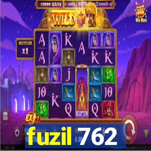 fuzil 762